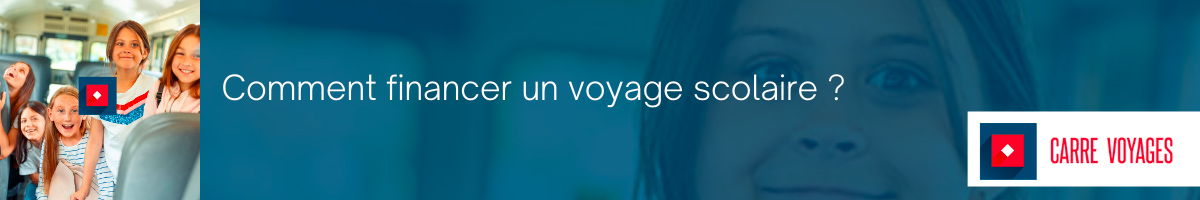 Enseignant(e)s, comment organiser un voyage scolaire
